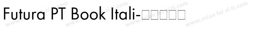 Futura PT Book Itali字体转换